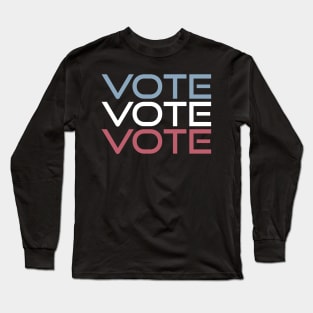 vote Long Sleeve T-Shirt